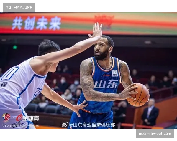 山东高速内线战术权重增加 陶汉林与吉伦沃特组成强力前场篮板组合